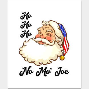 Ho Ho Ho No Mo’ Joe Santa Claus Christmas Posters and Art